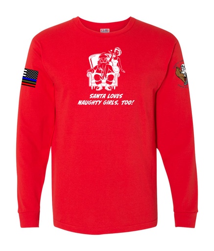 "Santa Loves Naughty Girls Too" Women's Red Long Sleeve Tee